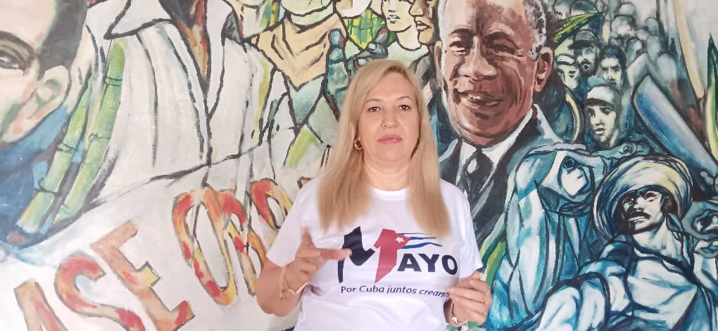 Cuando1 Odalis Batista Pérez Secretaria General Comité Provincial de la CTC Las Tunas Primero de Mayo