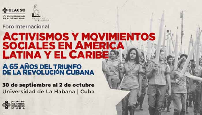 Foro Internacional Activismos y movimientos sociales en América Latina y el Caribe sesionará en la Universidad de La Habana..