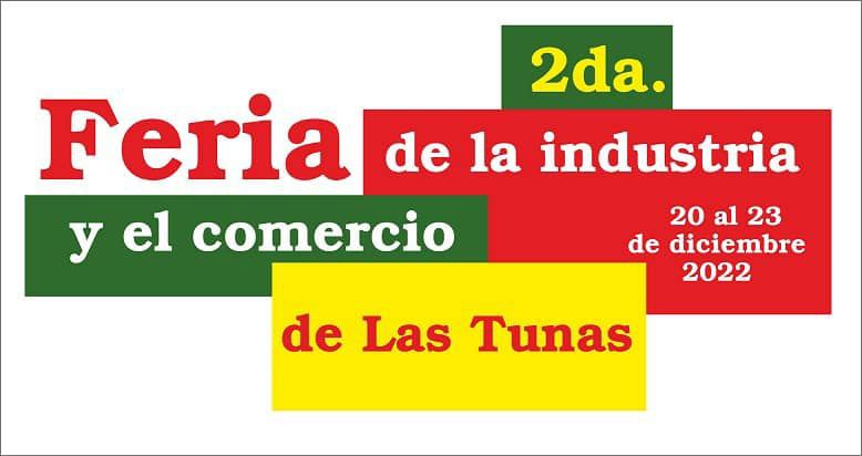 feria industria comercio las tunas 2022