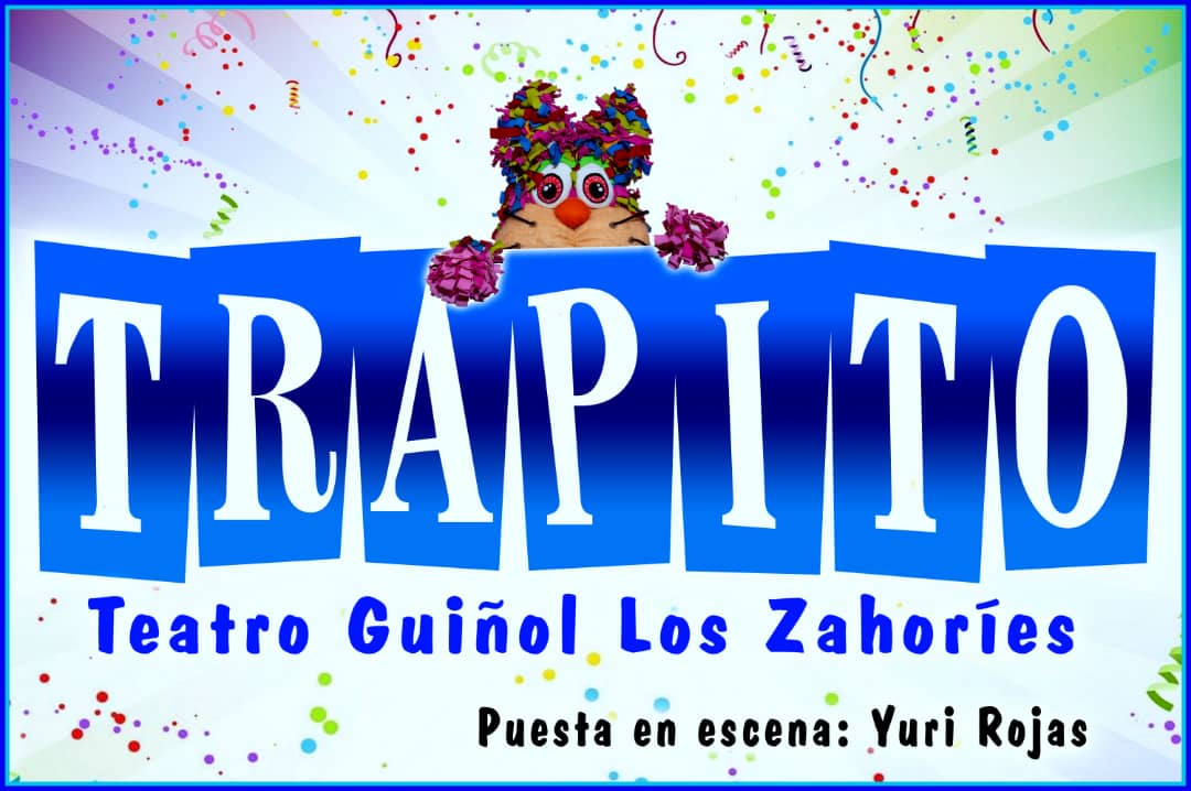 1 Cultura teatro guiñol Los Zahoríes obra Trapito 1