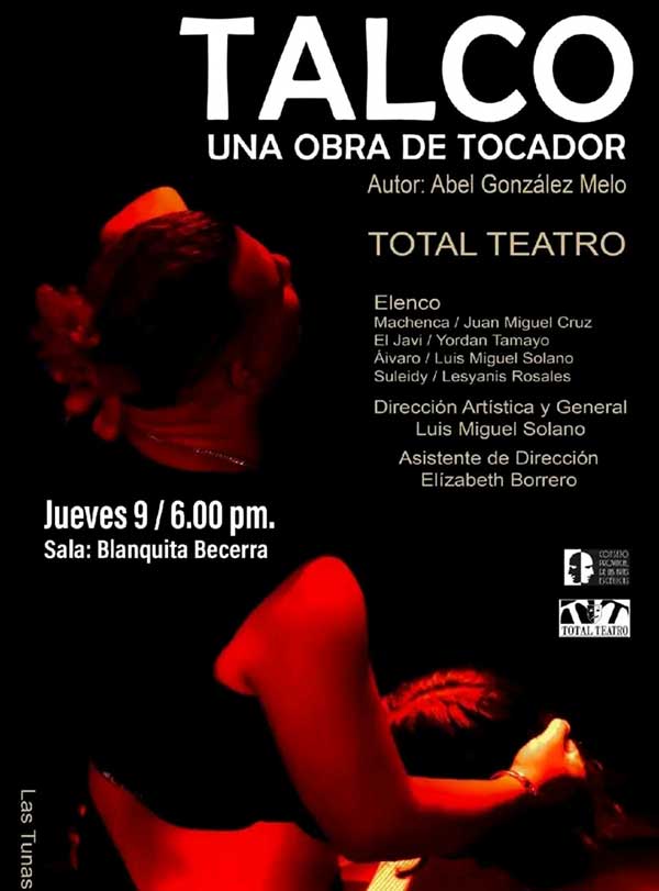 Obra Talco, ejercicio de graduación como actor del joven Juan Miguel Cruz Rondón.