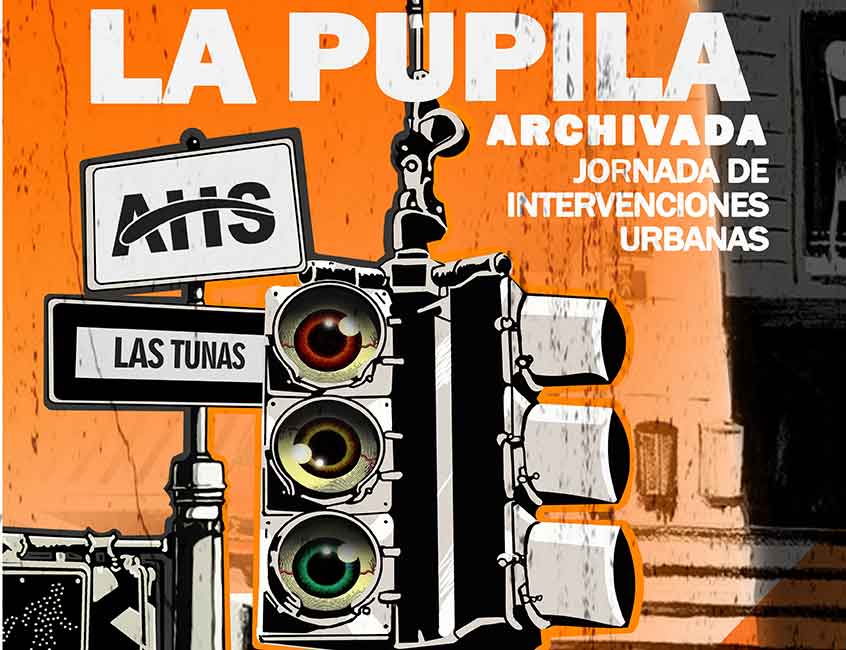 Jornada de intervenciones urbanas La Pupila Archivada