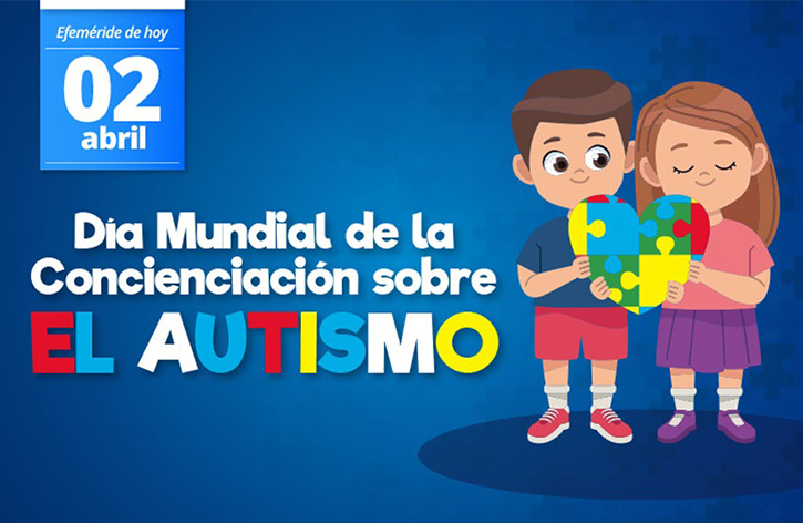 2 de Abril Día Mundial de Concienciación sobre el Autismo1