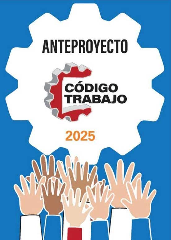 Comienza en breve la consulta del anteproyecto de Ley del Código de Trabajo.