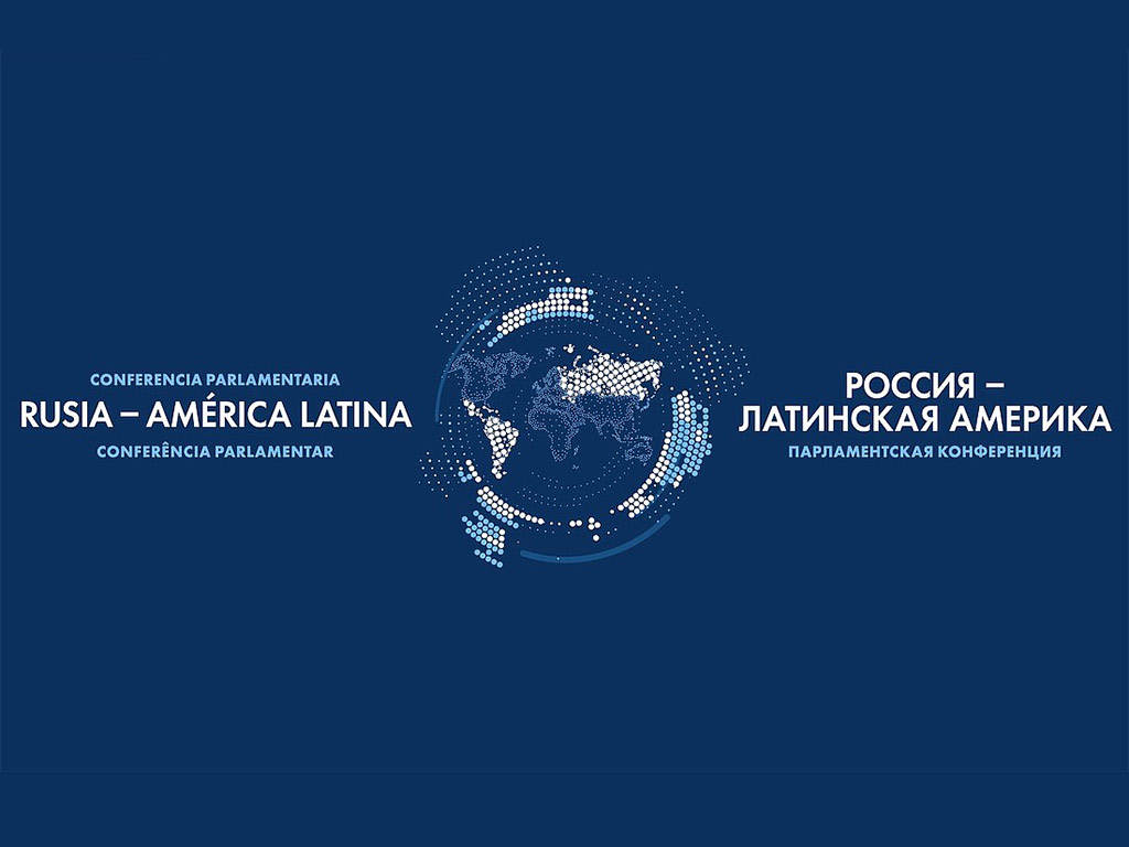 Conferencia Parlamentaria Rusia America Latina