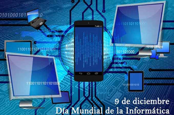 9 de diciembre, Día Mundial de la Informática